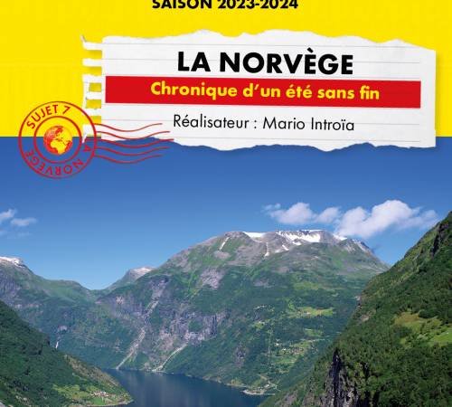 Connaissance du monde - La Norvège : chronique d'un été sans fin