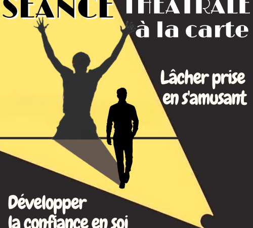Séance théâtrale à la carte