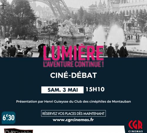 Ciné-débat - LUMIÈRE, L'AVENTURE CONTINUE !
