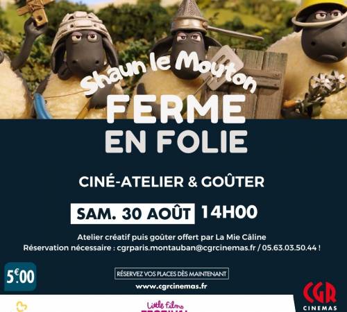 Ciné-atelier et goûter - SHAUN LE MOUTON : LA FERME EN FOLIE