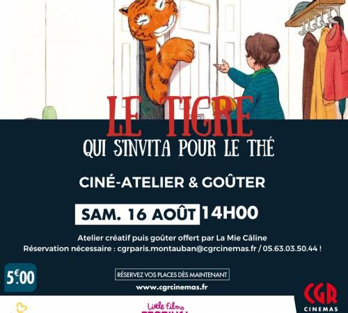 Ciné-atelier et goûter - LE TIGRE QUI S'INVITA POUR LE THÉ