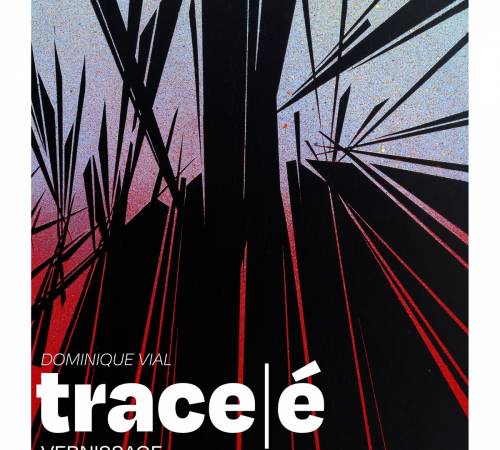 trace|é - Expo peintures de Dominique VIAL