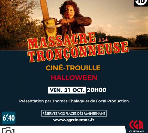 Ciné-trouille - MASSACRE À LA TRONÇONNEUSE
