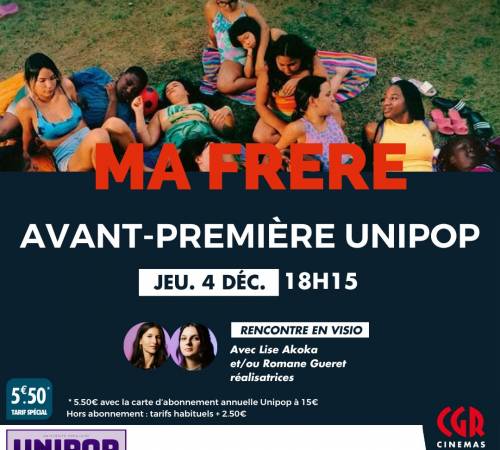 AVANT-PREMIÈRE UNIPOP - MA FRÈRE