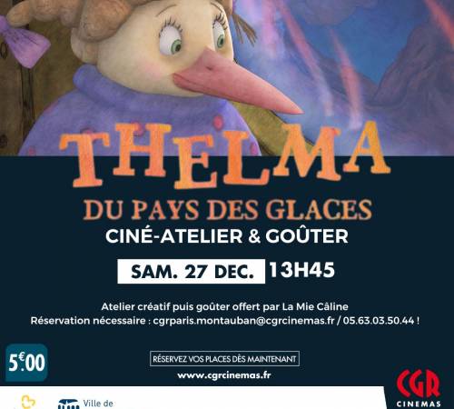 Ciné-atelier et goûter - THELMA DU PAYS DES GLACES
