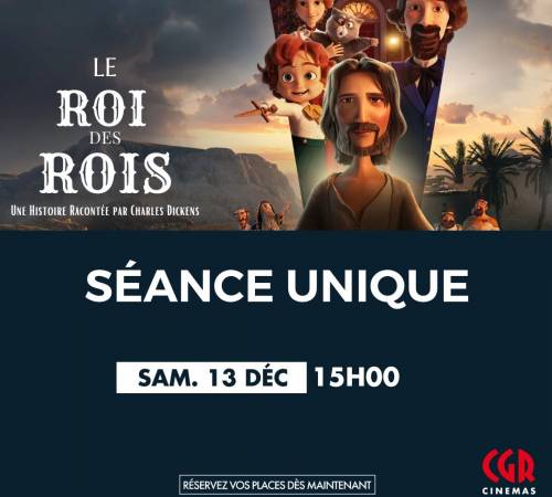 Séance unique - LE ROI DES ROIS