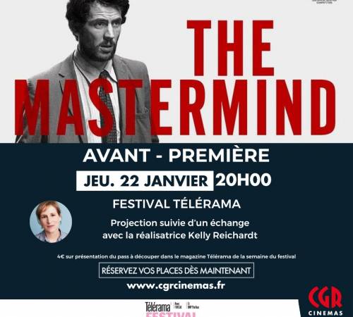 Avant-première Télérama - THE MASTERMIND