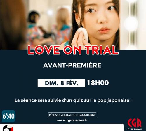 Avant-première - LOVE ON TRIAL