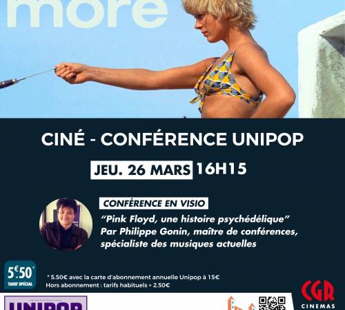CONFÉRENCE UNIPOP « Pink Floyd, une histoire musicale psychédélique » + MORE 