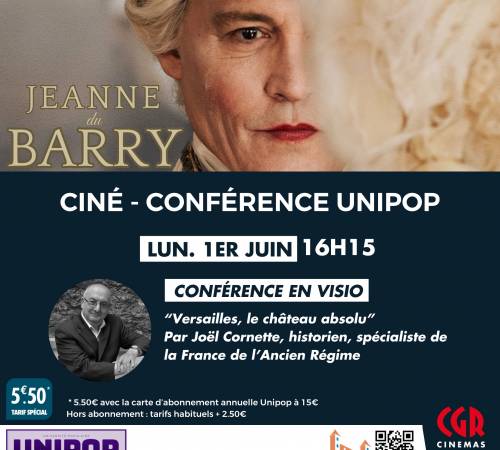 JEANNE DU BARRY + conférence UNIPOP 