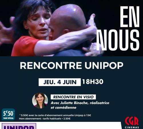 Ciné-conférence UNIPOP - EN NOUS + rencontre visio avec Juliette Binoche