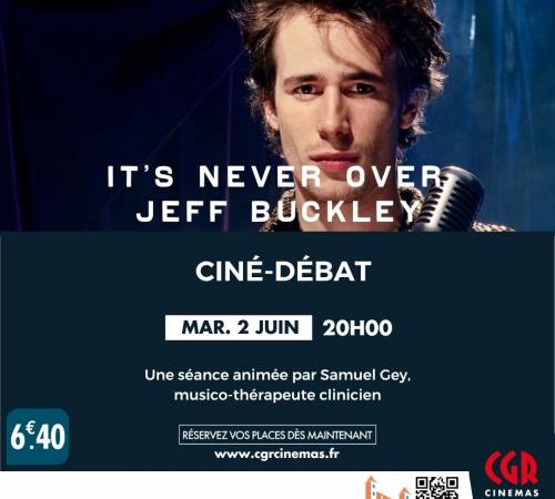 Ciné-débat IT'S NEVER OVER, JEFF BUCKLEY