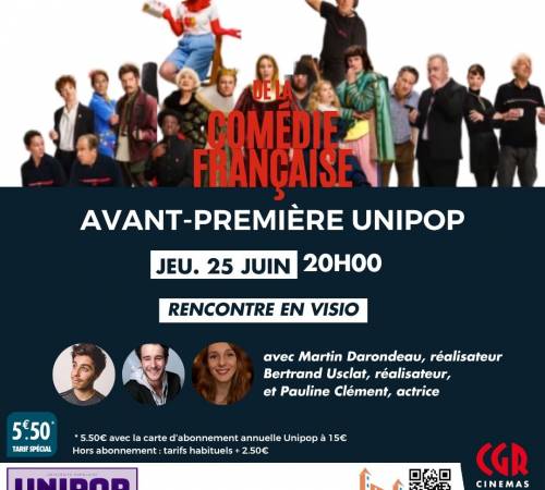 DE LA COMÉDIE FRANÇAISE + rencontre UNIPOP avec Martin Darondeau et Bertrand Usc