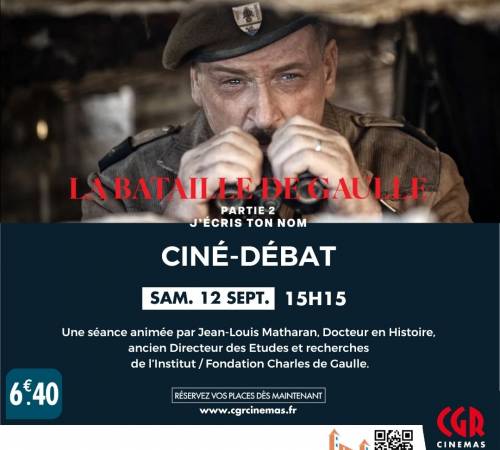 Ciné-débat - LA BATAILLE DE GAULLE PARTIE 2 : J'ÉCRIS TON NOM